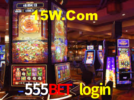 555bet login